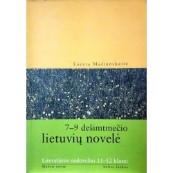 Mačianskaitė Loreta - 7-9 dešimtmečio lietuvių novelė
