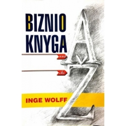 Wolff Inge - Biznio knyga: nuo A iki Ž