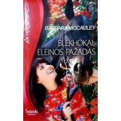 McCauley Barbara - Blekhokai: Eleinos pažadas