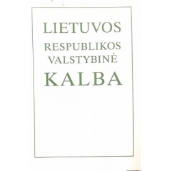 Lietuvos Respublikos valstybinė kalba. Teisės aktų rinkinys