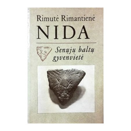 Rimantienė Rimutė - Nida: Senųjų baltų gyvenvietė
