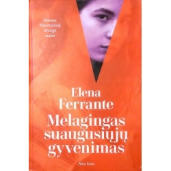 Ferrante Elena - Melagingas suaugusiųjų gyvenimas