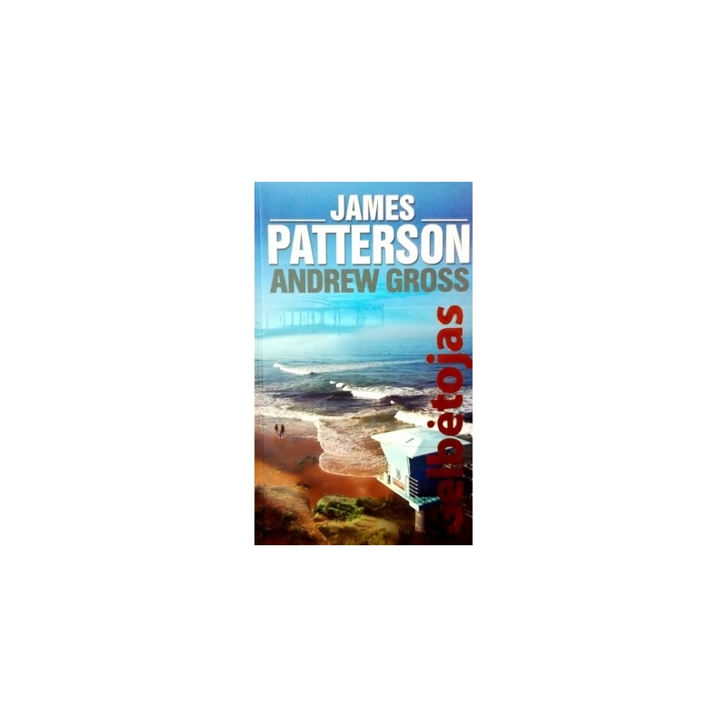 Patterson James, Gross Andrew - Gelbėtojas