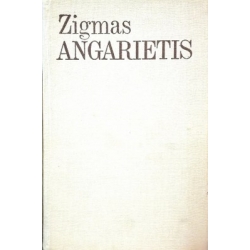 Čepas R. (sudarytojas) - Zigmas Angarietis. Straipsnių ir atsiminimų rinkinys