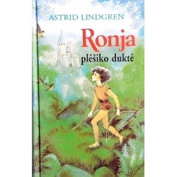 Lindgren Astrid - Ronja plėšiko duktė