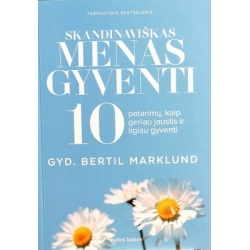 Marklund Bertil - skandinaviškas menas gyventi