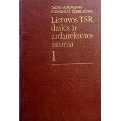 Tadas Adomonis, Klemensas Čerbulėnas - Lietuvos TSR dailės ir architektūros istorija (1 tomas)