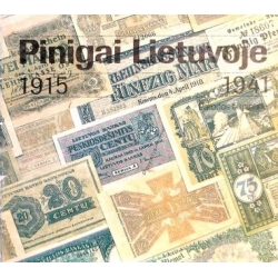 Kuncienė Rūta - Pinigai Lietuvoje 1915-1941 m./Деньги в Литве 1915-1941 г./Geld in Litauen in den Jahren 1915-1941