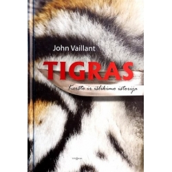 Vaillant John - Tigras. Keršto ir išlikimo istorija