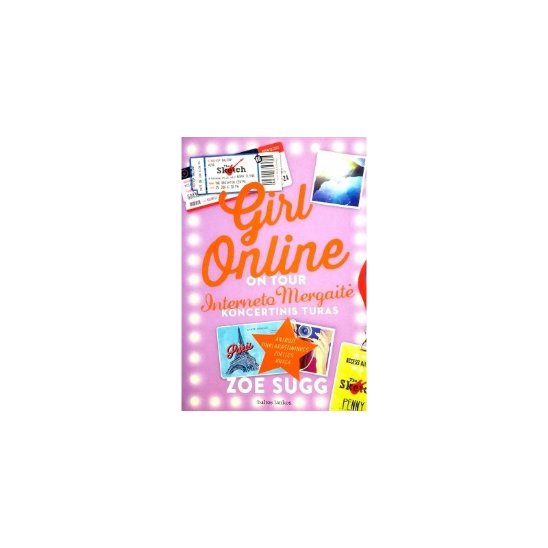 Sugg Zoe - Girl online on tour. Interneto mergaitė. Koncertinis turas