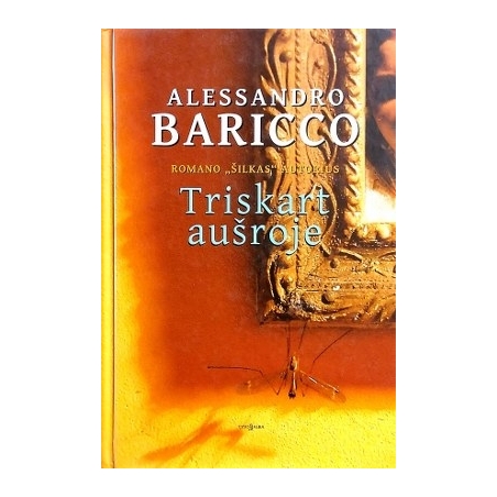 Baricco Alessandro - Triskart aušroje