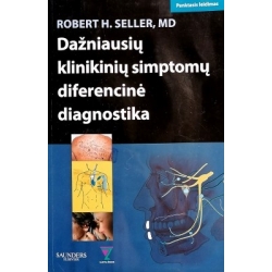 Seller Robert H. - Dažniausių klinikinių simptomų diferencinė diagnostika