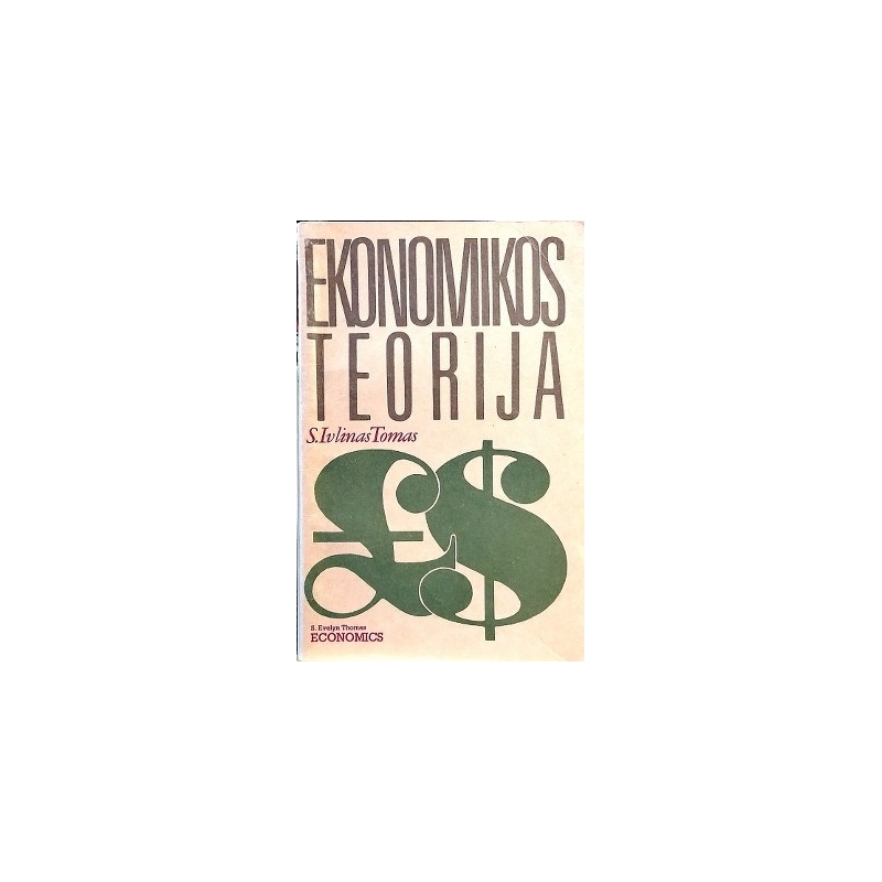 Tomas Ivlinas S. - Ekonomikos teorija