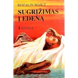 Mailz Rozalin - Sugrįžimas į Edeną (2 knygos)