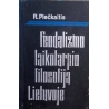 Plečkaitis Romanas - Feodalizmo laikotarpio filosofija Lietuvoje (1-2 dalis)