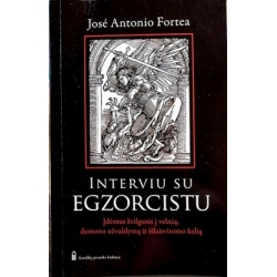 Jose Antonio Fortea - Interviu su egzorcistu. Įdėmus žvilgsnis į velnią, demono užvaldymą ir išlaisvinimo kelią