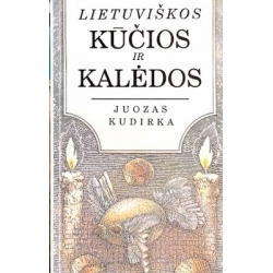 Kudirka Juozas - Lietuviškos Kūčios ir Kalėdos