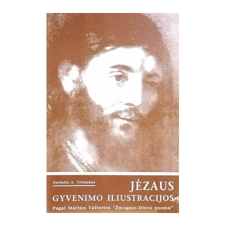 Kęstutis A. Trimakas - Jėzaus gyvenimo iliustracijos