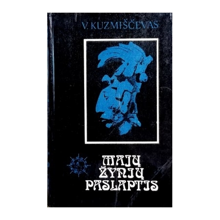 Vladimiras Kuzmiščevas - Majų žynių paslaptis