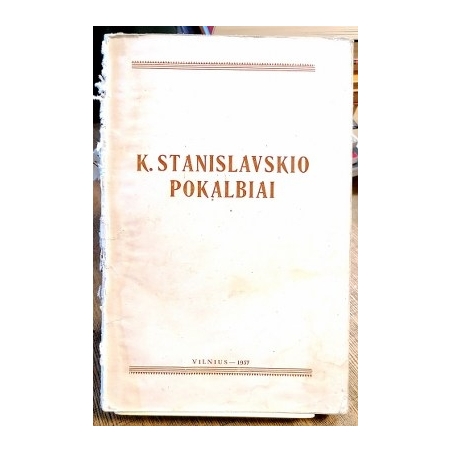 Antarova Konkordija - Stanislavskio pokalbiai (Didžiojo teatro studijoje 1918-1922 metais)
