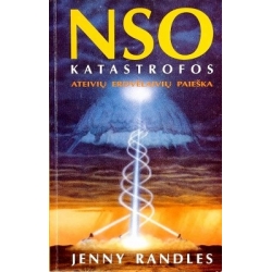 Jenny Randles - NSO katastrofos. Ateivių erdvėlaivių paieška