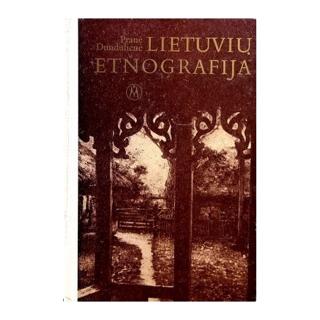 Pranė Dundulienė - Lietuvių etnografija