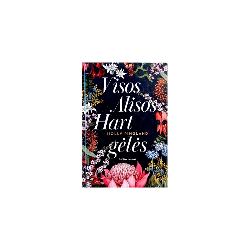 Ringland Holly - Visos Alisos Hart gėlės