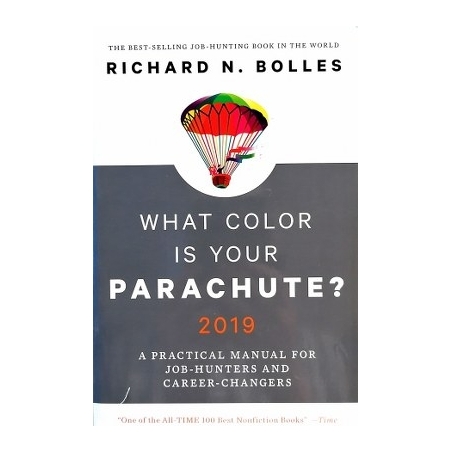 Bolles Richard N. - What Color Is Your Parachute? 2019. A Practical Manual for Job-Hunters and Career-Changers