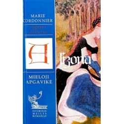 Cordonnier Marie - Raganos dukterys (2-oji knyga). Alizona - mieloji apgavikė