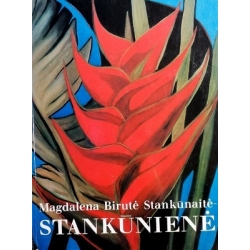 Magdalena Birutė Stankūnaitė-Stankūnienė. Albumas: Tapyba, grafika, mozaika, piešiniai