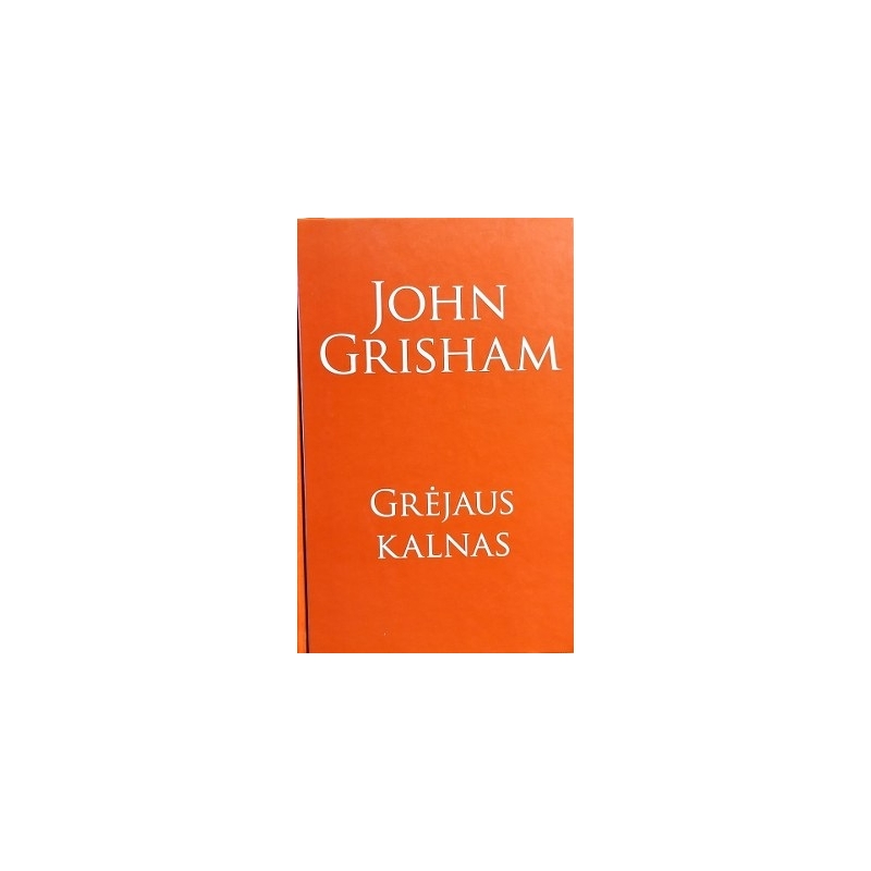 John Grisham - Grėjaus kalnas