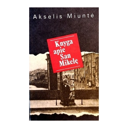 Miuntė Akselis - Knyga apie San Mikelę