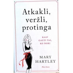 Mary Hartley - Atkakli, veržli, protinga