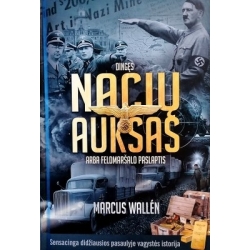 Wallén Marcus - Dingęs nacių auksas, arba feldmaršalo paslaptis
