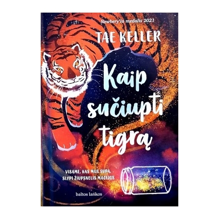 Tae Keller - Kaip sučiupti tigrą