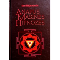 Sandžajananda - Anapus masinės hipnozės
