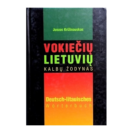 Križinauskas J. - Vokiečių-lietuvių kalbų žodynas