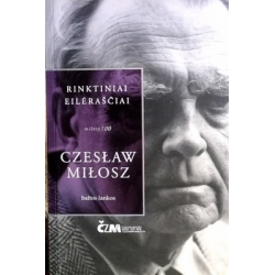 Milosz Czeslaw - Rinktiniai eilėraščiai