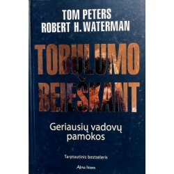 Tom Peters, Robert H. Waterman - Tobulumo beieškant