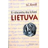 Rowell S.C. - Iš viduramžių ūkų kylanti Lietuva: pagonių imperija Rytų ir Vidurio Europoje, 1295-1345