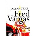 Fred Vargas - O Sena teka
