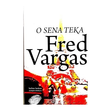 Fred Vargas - O Sena teka