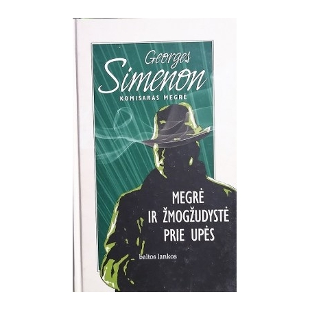 Georges Simenon - Megrė ir žmogžudystė prie upės