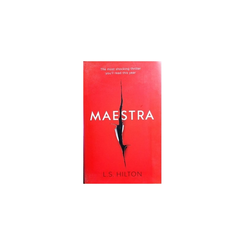 Hilton L.S. - Maestra. Thriller