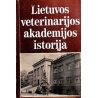 Lietuvos veterinarijos akademijos istorija