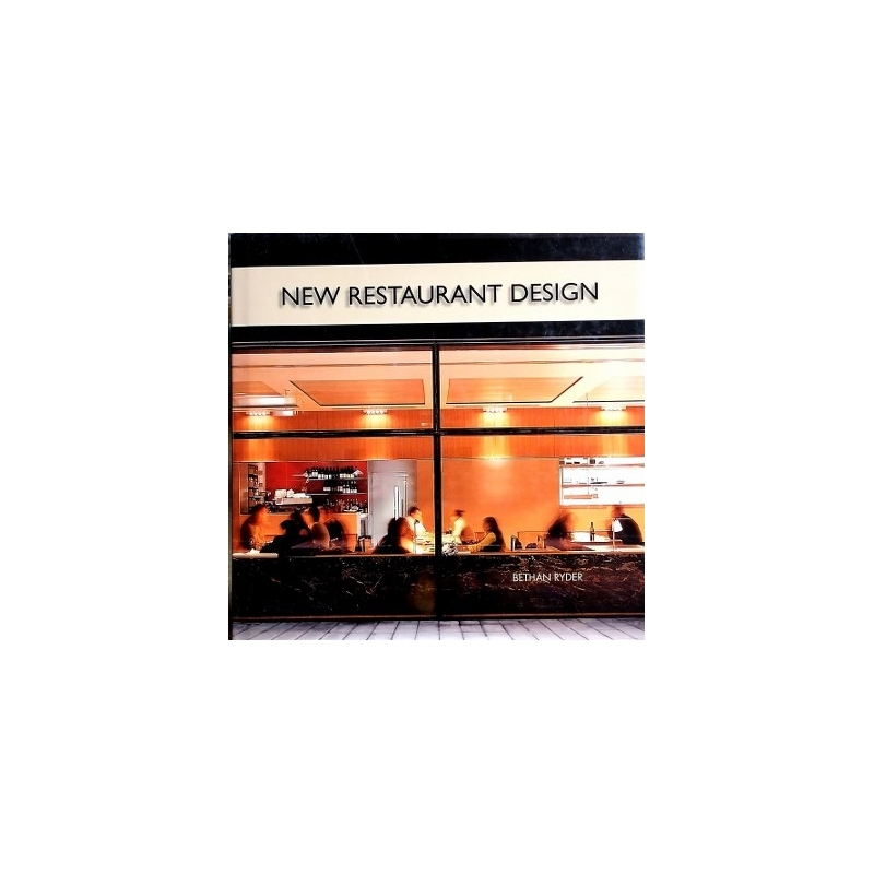 Ryder Bethan - New Restaurant Design