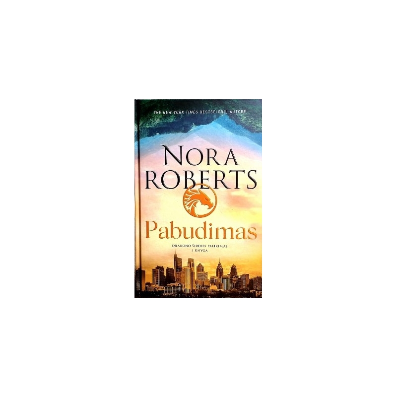 Roberts Nora - Drakono širdies palikimas (1-oji knyga). Pabudimas