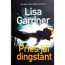 Lisa Gardner - Prieš jai dingstant