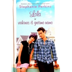 Perkins Stephanie - Lola ir vaikinas iš gretimo namo