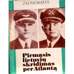 Kondratas Z. - Pirmasis lietuvių skridimas per Atlantą